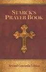 Starcks Prayer Book Rev Concordia Ed