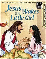 Jesus Wakes The Little Girl