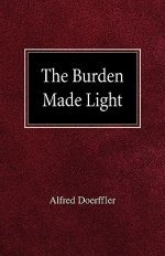 The Burden Made Light