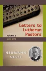 Letter to Lutheran Pastors - Volume I