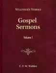 Gospel Sermons - Volume 1