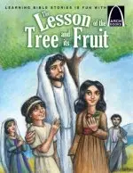 The Lesson Of The Tree And Its Fruit   Arch Books