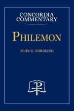 Philemon - Concordia Commentary