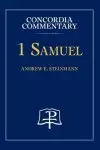 1 Samuel - Concordia Commentary