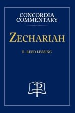 Zechariah - Concordia Commentary