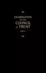 Chemnitz's Works, Volume 2 (Examination of the Council of Trent II)