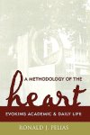 A Methodology of the Heart: Evoking Academic and Daily Life