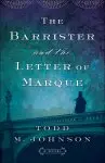 The Barrister and the Letter of Marque