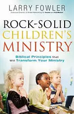 Rock-Solid Children's Ministry