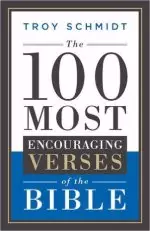 The 100 Most Encouraging Verses of the Bible