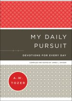 My Daily Pursuit: Devotions for Every Day