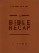 The Bible Recap: A One-Year Guide to Reading and Understanding the Entire Bible, Deluxe Edition - Brown Imitation Leather