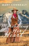 Marshaling Her Heart