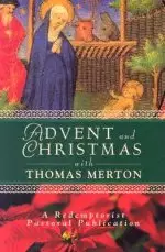 Advent and Christmas with Thomas Merton