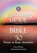 A Worrier's Guide to the Bible