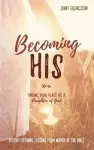 Becoming His