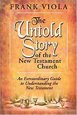 Untold Story of the New Testament Church 