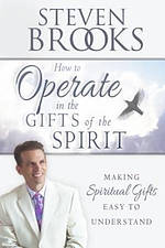 How To Operate In The Gifts Of The Spirit Paperback Book