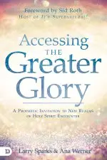 Accessing the Greater Glory