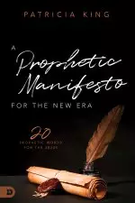 A Prophetic Manifesto for the New Era