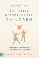 Raising Powerful Children