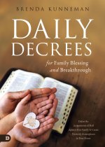 Daily Decrees for Family Blessing and Breakthrough