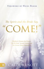 The Spirit and the Bride Say, "Come!"