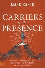 Carriers of His Presence