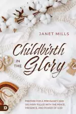 Childbirth in the Glory