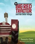 Big Red Tractor & the Littlevillage