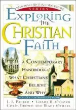 Exploring the Christian Faith: Nelson's Christian Cornerstone Series