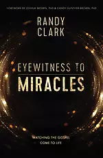 Eyewitness To Miracles