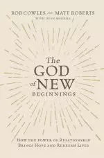 The God of New Beginnings