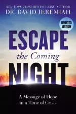 Escape The Coming Night