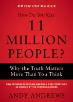 How Do You Kill 11 Million People?