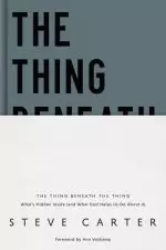 The Thing Beneath the Thing