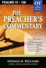 Psalms 73-150: Vol 14 : The Preacher's Commentary