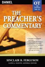 Daniel : Vol 21 : Preacher's Commentary 