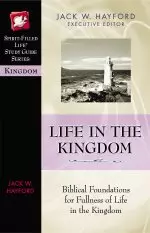 Keys to the Kingdom: Biblical Foundations for Fullness of Life in the Kingdom