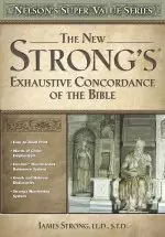 New Strongs Exhaustive Concordance Of The Bible Super Saver