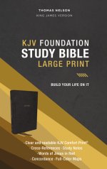 KJV, Foundation Study Bible, Large Print, Leathersoft, Black, Red Letter, Comfort Print