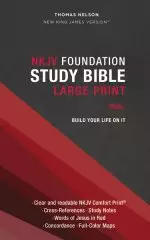 NKJV, Foundation Study Bible, Large Print, Hardcover, Red Letter, Comfort Print