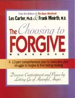 The Choosing to Forgive Workbook