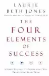 The Four Elements of Success: A Simple Profile That Will Transform Your Team