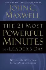 The 21 Most Powerful Minutes in a Leader's Day