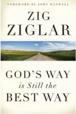 God's Way Is Still The Best Way Paperback Book