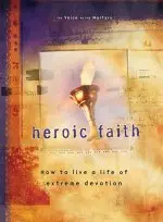 Heroic Faith