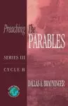 Preaching the Parables: Series III, Cycle B