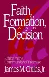 FAITH, FORMATION AND DECISION