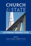 Church and State: Lutheran Perspectives